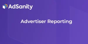 AdSanity Advertiser Reporting