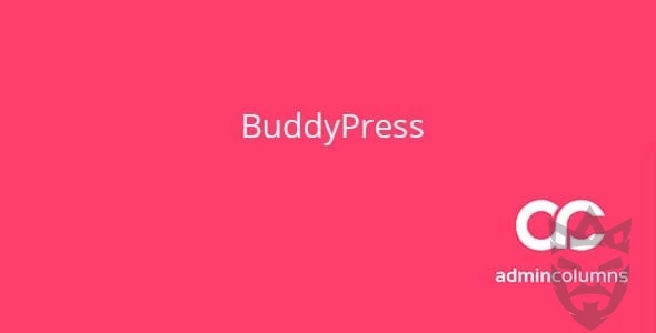 Admin Columns BuddyPress Addon