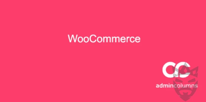 Admin Columns Pro: WooCommerce