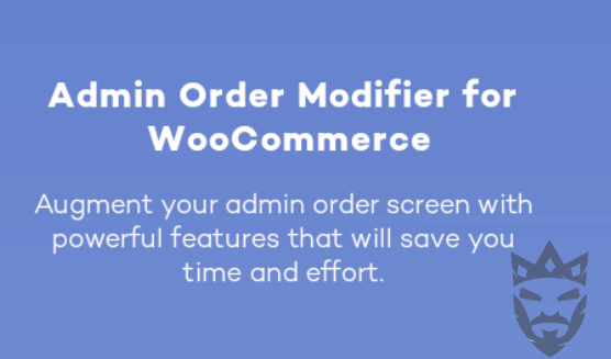 Admin Order Modifier for WooCommerce