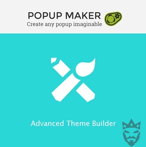 Advanced Theme Builder -  Pop Up Maker