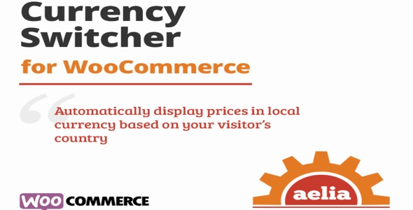 Aelia Currency Switcher for WooCommerce