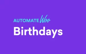 AutomateWoo - Birthdays Add-on