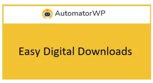 AutomatorWP Easy Digital Downloads