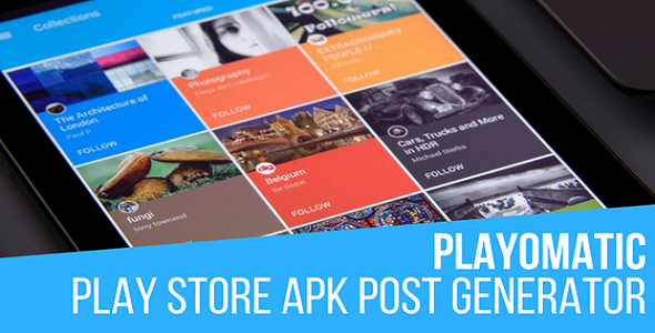 Playomatic - Play Store Automatic Post Generator Plugin for WordPress