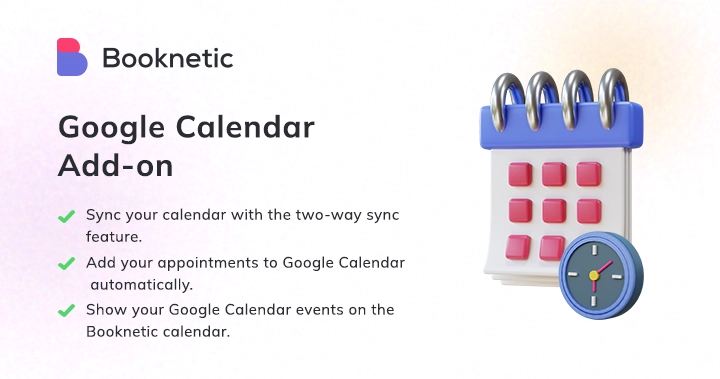 Booknetic – Google Calendar Sync Addon