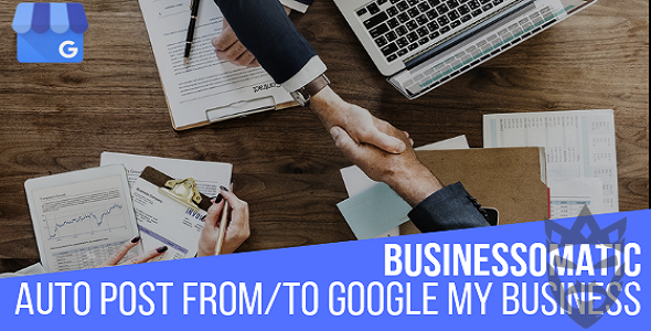 Businessomatic - Google My Business Post Importer Exporter Plugin for WordPress