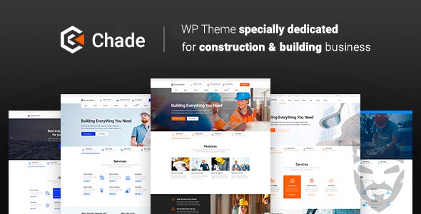 Chade - Construction