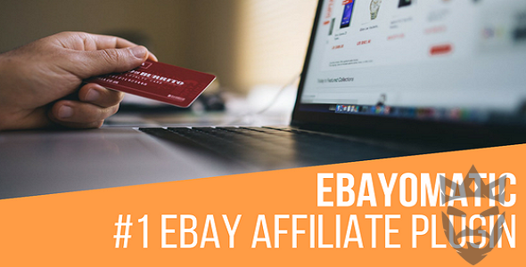 Ebayomatic - Ebay Affiliate Automatic Post Generator WordPress Plugin