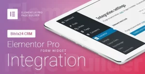 Elementor Pro Form Widget - Bitrix24 CRM - Integration