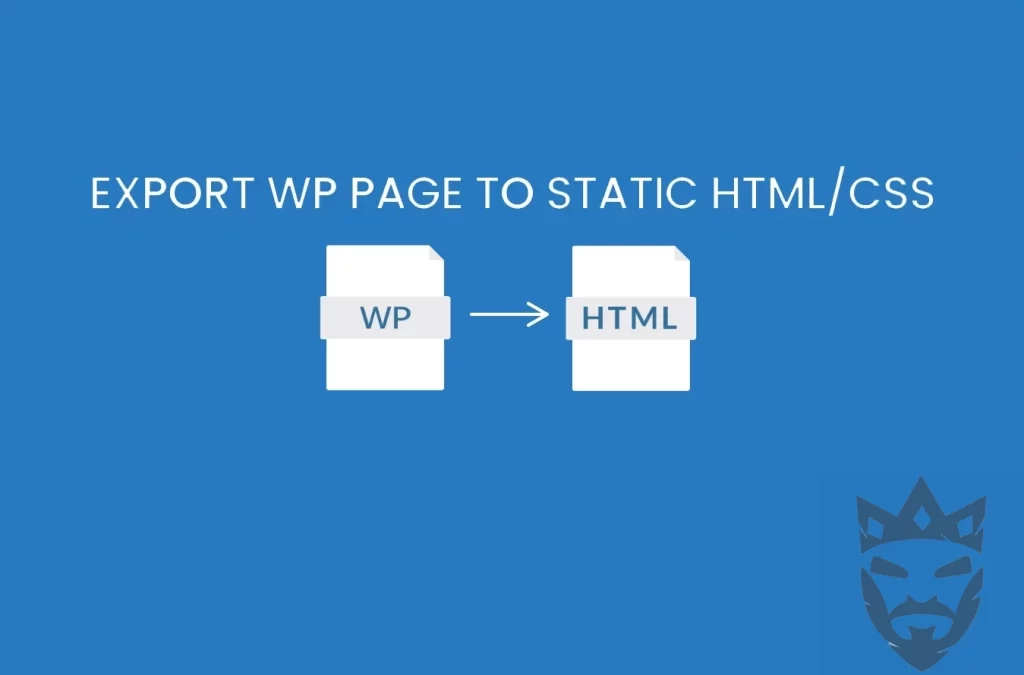 Export WP Pages to Static HTML/CSS Pro