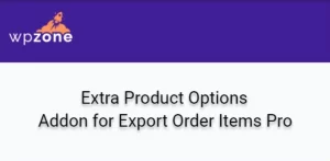 Extra Product Options Addon for Export Order - [WP Zone]Items Pro