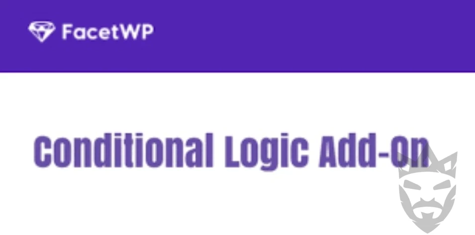 FacetWP Conditional Logic