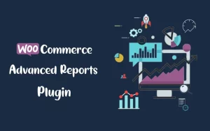 Free WooCommerce Advanced Reports WordPress Plugin