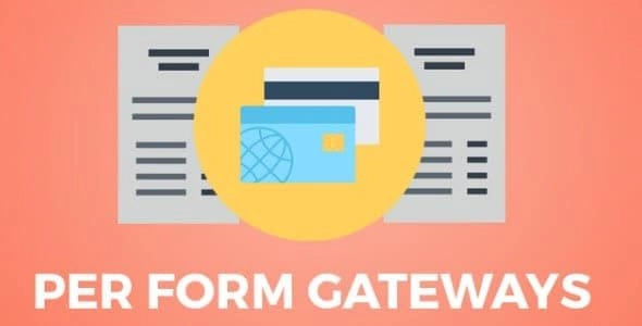 Give: Per Form Gateways