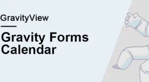 Gravity Forms Calendar