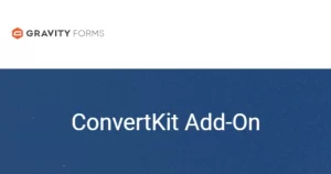 Gravity Forms ConvertKit Add-On