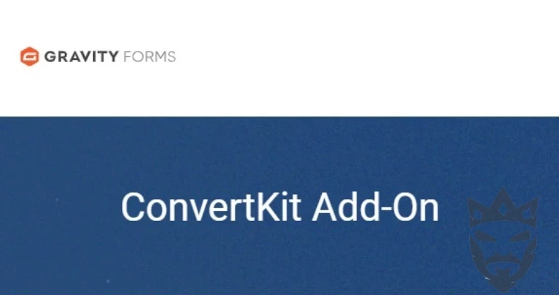 Gravity Forms ConvertKit Add-On