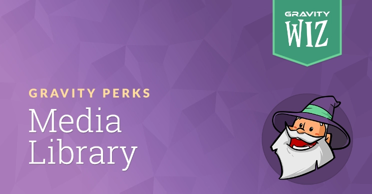 Gravity Perks Media Library