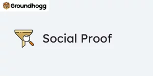 Groundhogg – Social Proof