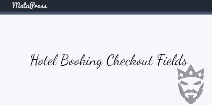 Hotel Booking Checkout Fields