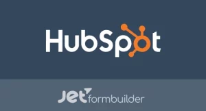 JetFormBuilder - HubSpot Addon [JetPlugins by Crocoblock]