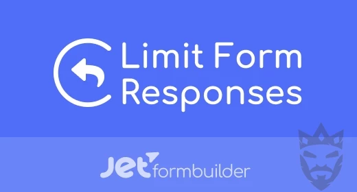 JetFormBuilder - Limit Form Responses Addon [JetPlugins by Crocoblock]