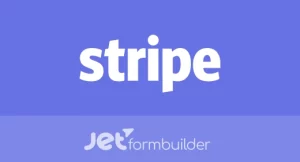 JetFormBuilder - Stripe Payments Addon [JetPlugins by Crocoblock]