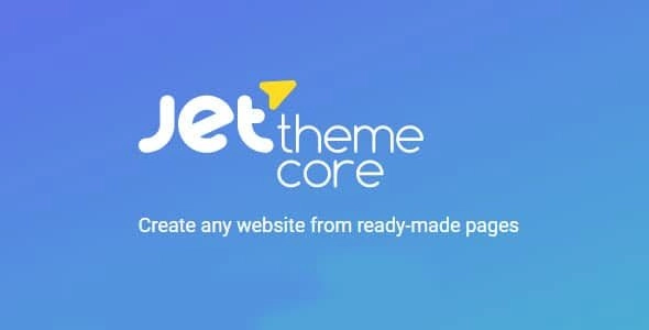 JetThemeCore For Elementor [JetPlugins by Crocoblock]