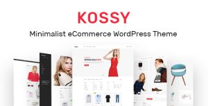 Kossy - Minimalist eCommerce WordPress Theme