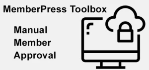 MemberPress Toolbox Manual Member Approval