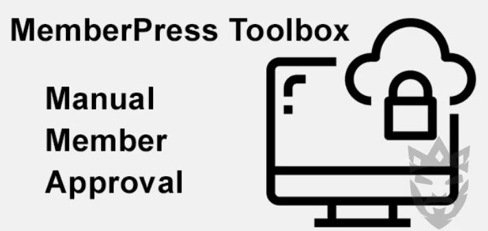 MemberPress Toolbox Manual Member Approval