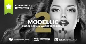 Modellic - WooCommerce  Booking Model Agency WordPress Theme