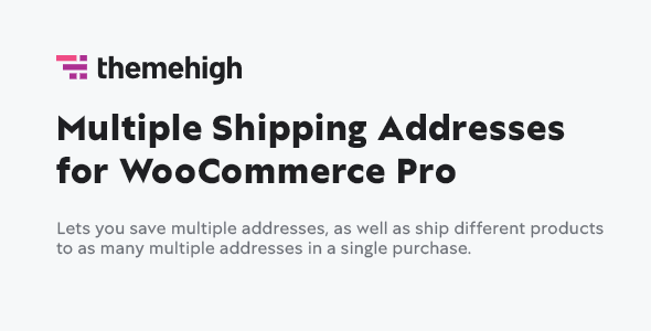 Multiple Shipping Addresses for WooCommerce (Address Book) 