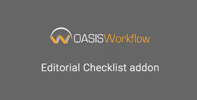 OASIS WORKFLOW EDITORIAL CHECKLIST ADDON