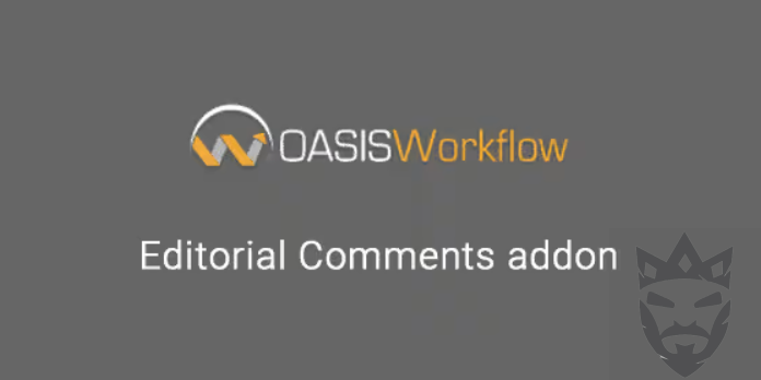 OASIS WORKFLOW EDITORIAL COMMENTS ADDON