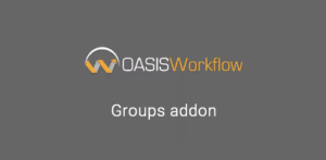 OASIS WORKFLOW GROUPS ADDON