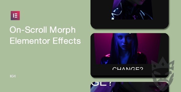 On-Scroll Morph Effects for Elementor