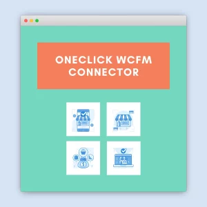 OneClick WCFM Connector: An Add-On for OneClick Chat to Order