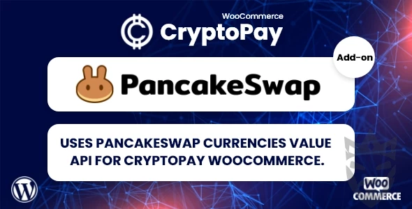 PancakeSwap currencies value API for CryptoPay WooCommerce