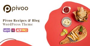 Pivoo - Food  Recipe Blog WordPress Theme