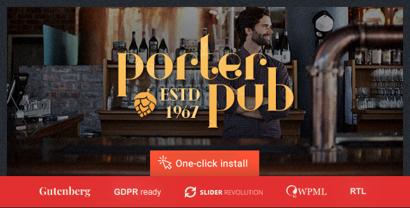 Porter Pub - Bar  Restaurant WordPress Theme