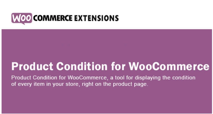 Product Condition for WooCommerce