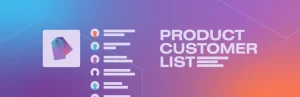 Product Customer List for WooCommerce