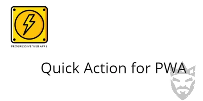 Quick Action for PWA