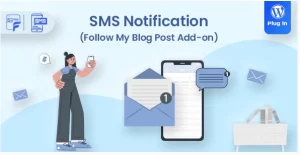 SMS Notifications - Follow My Blog Post add-on