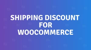 Shipping Discount for WooCommerce