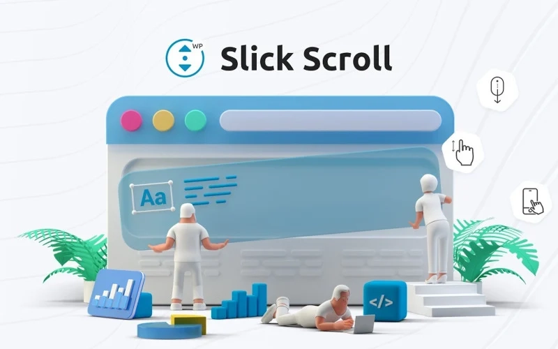 Slick Scroll — Makes the Mouse Wheel Scroll Movement on Your Website Smooth WordPress Plugin