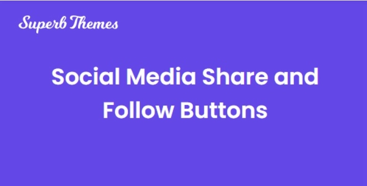 Social Media Share and Follow Buttons