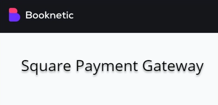 Square payment gateway for Booknetic